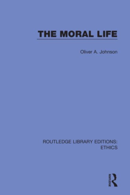 The Moral Life, Hardback Book