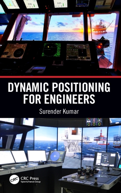 Dynamic Positioning for Engineers, Hardback Book
