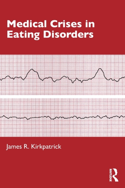 Medical Crises in Eating Disorders, Paperback / softback Book