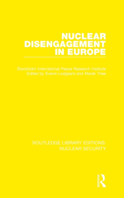 Nuclear Disengagement in Europe, Hardback Book