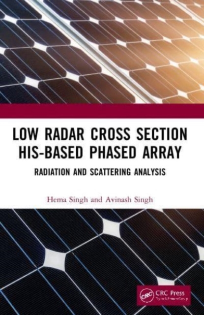 Low Radar Cross Section HIS-Based Phased Array : Radiation and Scattering Analysis, Paperback / softback Book