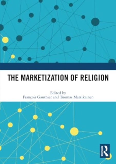 The Marketization of Religion, Paperback / softback Book