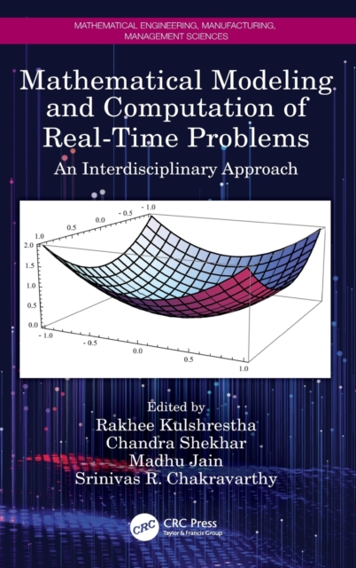 Mathematical Modeling and Computation of Real-Time Problems : An Interdisciplinary Approach, Hardback Book