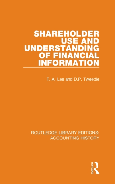 Shareholder Use and Understanding of Financial Information, Hardback Book