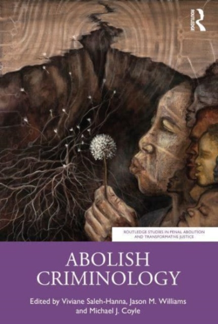 Abolish Criminology, Paperback / softback Book