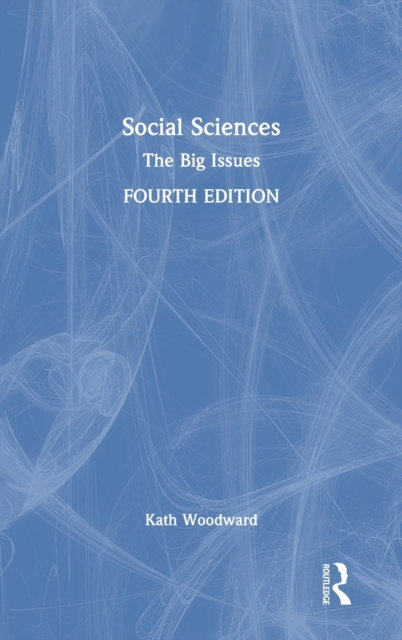Social Sciences : The Big Issues, Hardback Book