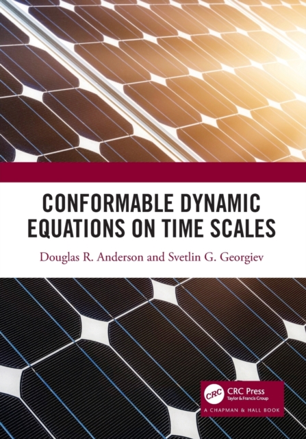 Conformable Dynamic Equations on Time Scales, Paperback / softback Book