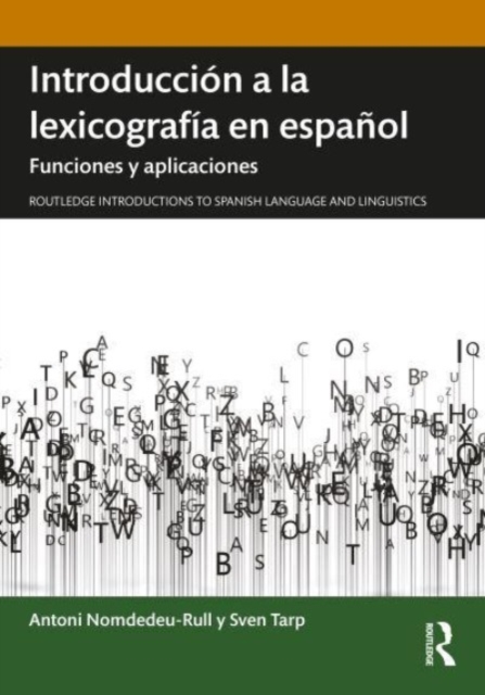Introduccion a la lexicografia en espanol : Funciones y aplicaciones, Paperback / softback Book