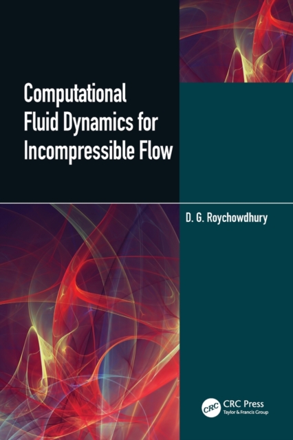 Computational Fluid Dynamics for Incompressible Flows: D.G. 
