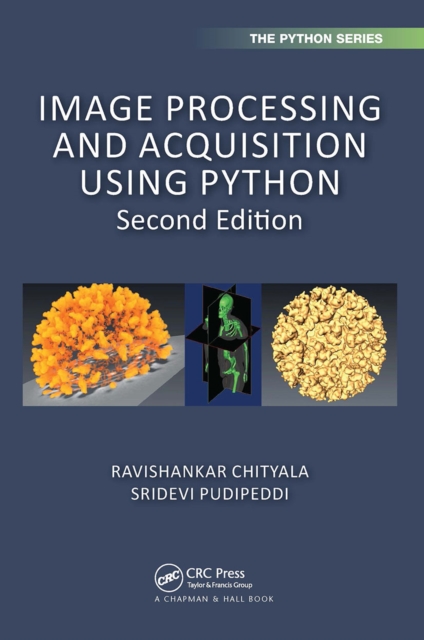 Image Processing and Acquisition using Python, Paperback / softback Book