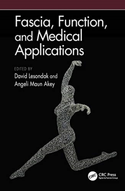 Fascia, Function, and Medical Applications, Paperback / softback Book