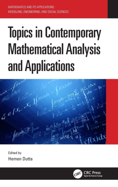 Topics in Contemporary Mathematical Analysis and Applications, Hardback Book