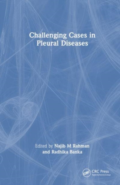 Challenging Cases in Pleural Diseases, Hardback Book