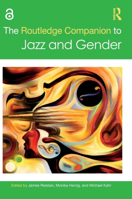 The Routledge Companion to Jazz and Gender, Hardback Book