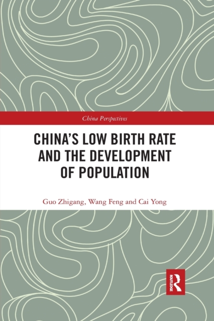 China's Low Birth Rate and the Development of Population, Paperback / softback Book