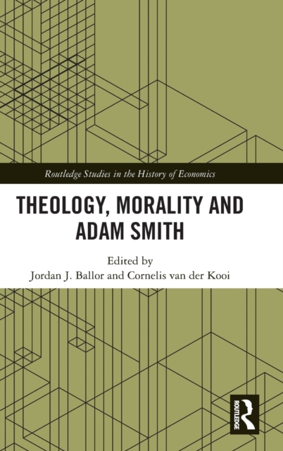 Theology, Morality and Adam Smith, Hardback Book