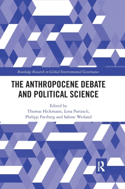 The Anthropocene Debate and Political Science, Paperback / softback Book