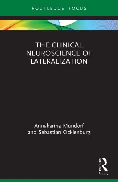 The Clinical Neuroscience of Lateralization, Paperback / softback Book