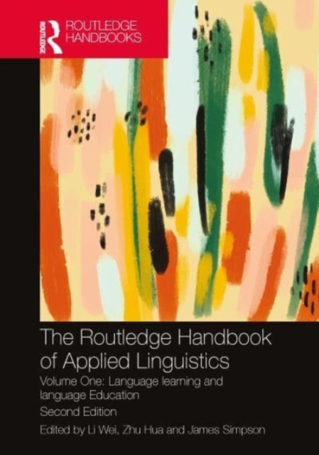 The Routledge Handbook of Applied Linguistics : Volume One, Hardback Book