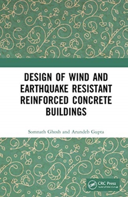 Design of Wind and Earthquake Resistant Reinforced Concrete Buildings, Hardback Book