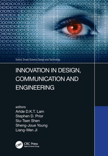 Innovation in Design, Communication and Engineering : Proceedings of the 8th Asian Conference on Innovation, Communication and Engineering (ACICE 2019), October 25-30, 2019, Zhengzhou, P.R. China, Paperback / softback Book