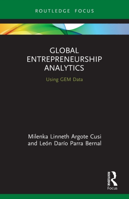 Global Entrepreneurship Analytics : Using GEM Data, Paperback / softback Book