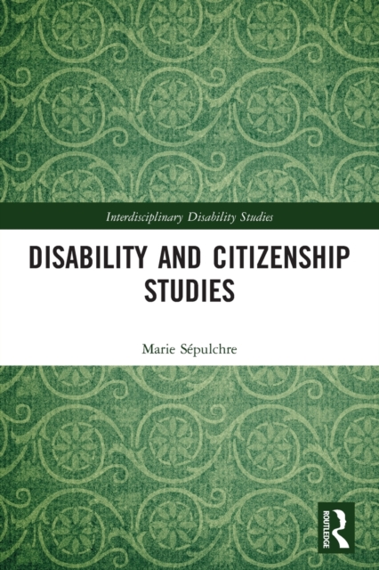 Disability and Citizenship Studies, Paperback / softback Book