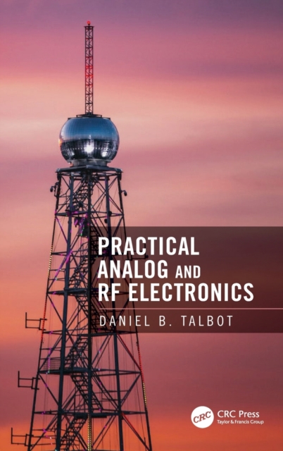Practical Analog and RF Electronics, Hardback Book