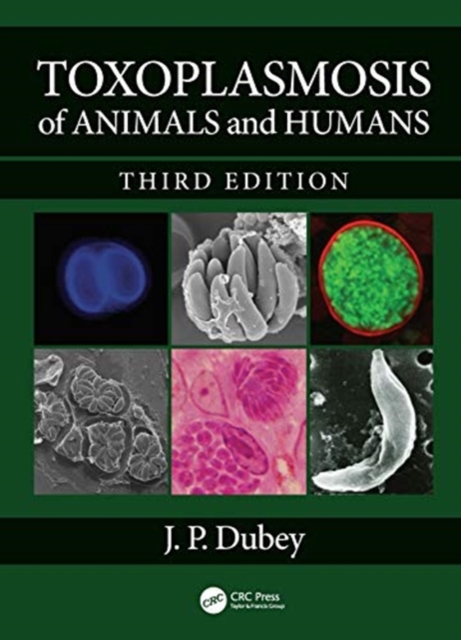 Toxoplasmosis of Animals and Humans, Hardback Book