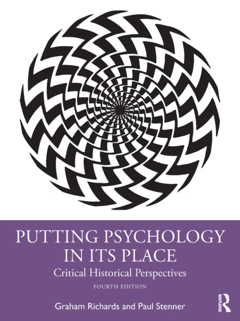 Putting Psychology in its Place : Critical Historical Perspectives, Paperback / softback Book