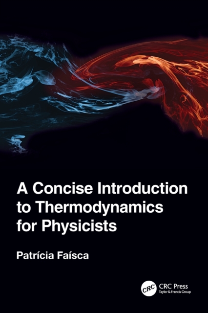 A Concise Introduction to Thermodynamics for Physicists, Paperback / softback Book