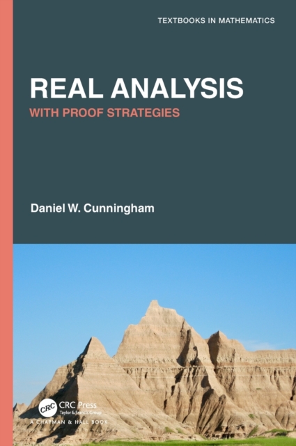 Real Analysis : With Proof Strategies, Hardback Book