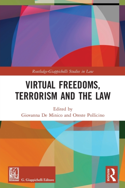Virtual Freedoms, Terrorism and the Law, Paperback / softback Book