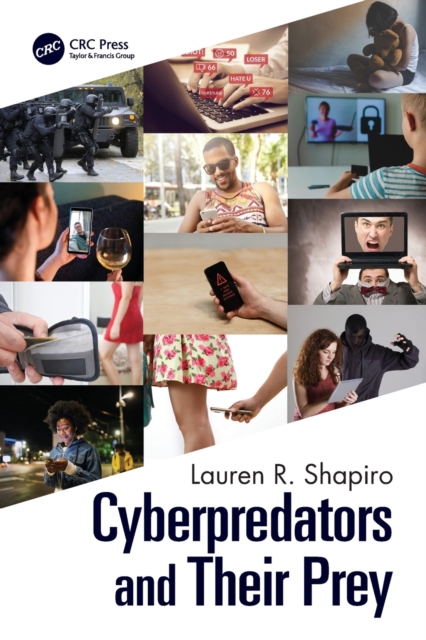 Cyberpredators and Their Prey, Paperback / softback Book