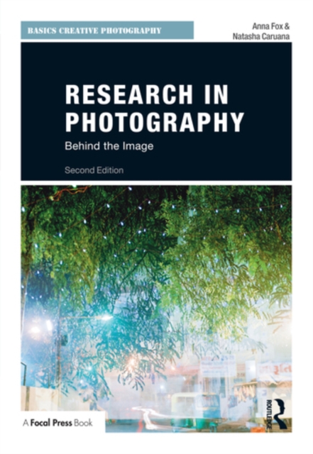 Research in Photography : Behind the Image, Hardback Book