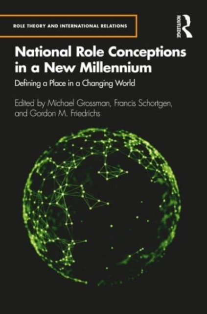 National Role Conceptions in a New Millennium : Defining a Place in a Changing World, Paperback / softback Book