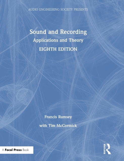 Sound and Recording : Applications and Theory, Hardback Book