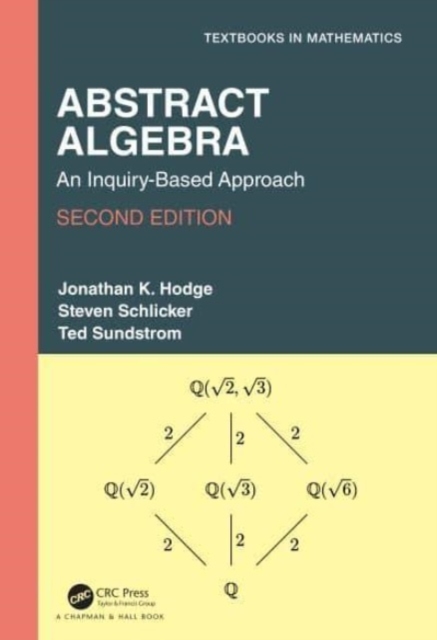 Abstract Algebra : An Inquiry-Based Approach, Hardback Book