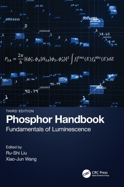 Phosphor Handbook : Fundamentals of Luminescence, Hardback Book