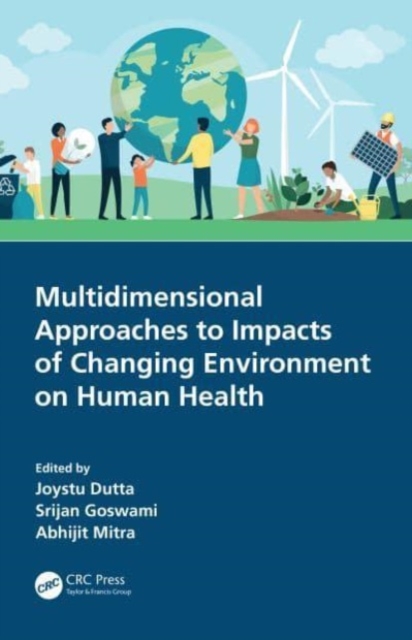 Multidimensional Approaches to Impacts of Changing Environment on Human Health, Paperback / softback Book