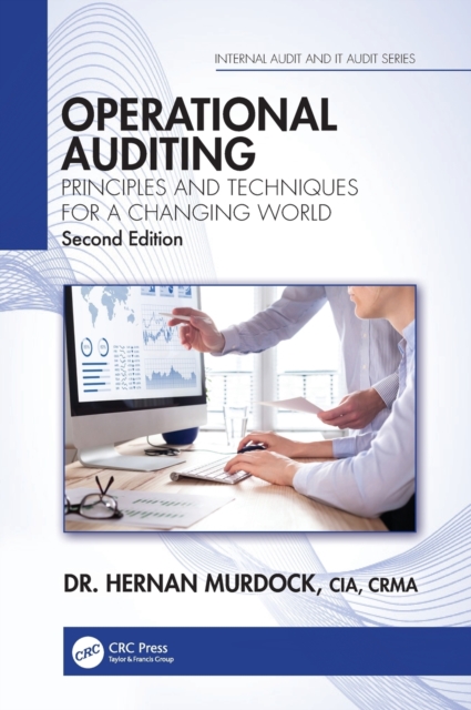 Operational Auditing : Principles and Techniques for a Changing World, Hardback Book