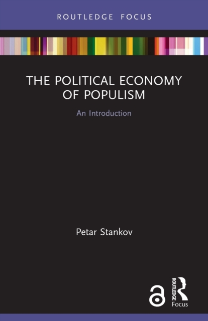 The Political Economy of Populism : An Introduction, Paperback / softback Book