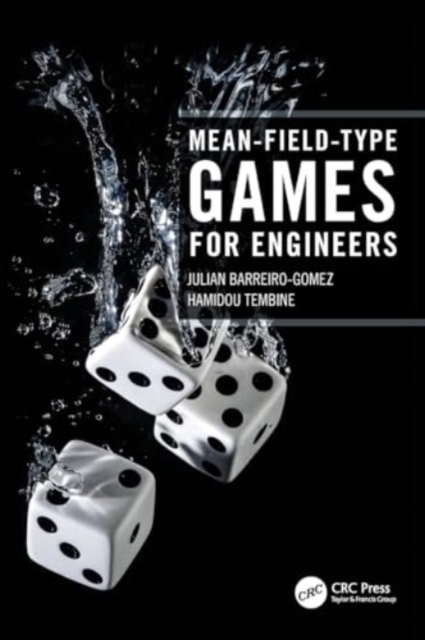 Mean-Field-Type Games for Engineers, Paperback / softback Book