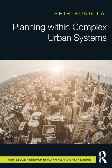 Planning within Complex Urban Systems, Paperback / softback Book