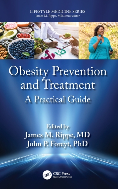 Obesity Prevention and Treatment : A Practical Guide, Hardback Book