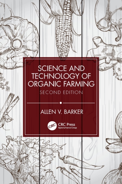 Science and Technology of Organic Farming, Paperback / softback Book