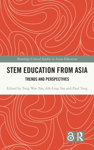 STEM Education from Asia : Trends and Perspectives, Hardback Book