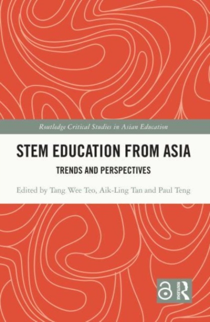 STEM Education from Asia : Trends and Perspectives, Paperback / softback Book