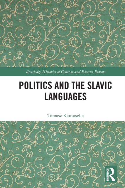 Politics and the Slavic Languages, Paperback / softback Book