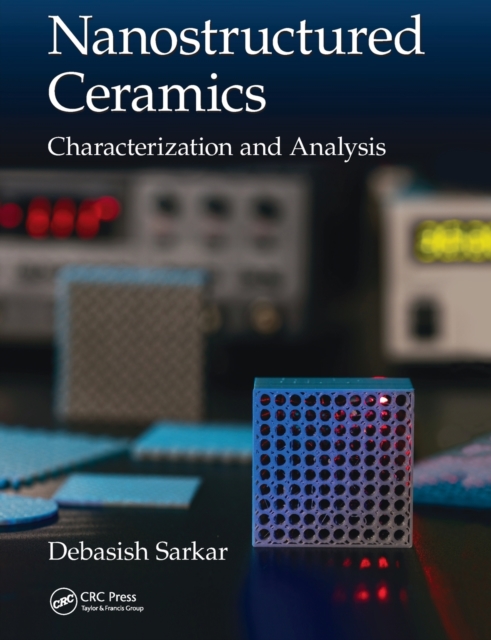 Nanostructured Ceramics : Characterization and Analysis, Paperback / softback Book